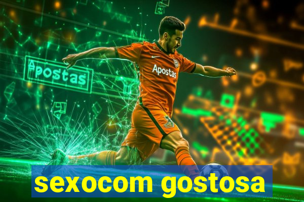 sexocom gostosa